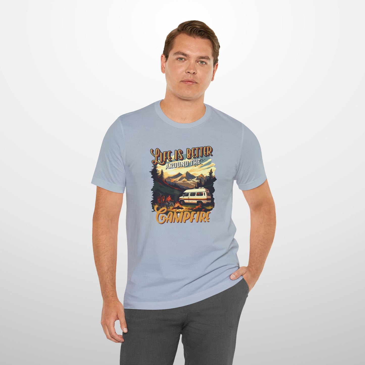 Life is Better Around the Campfire T-Shirt