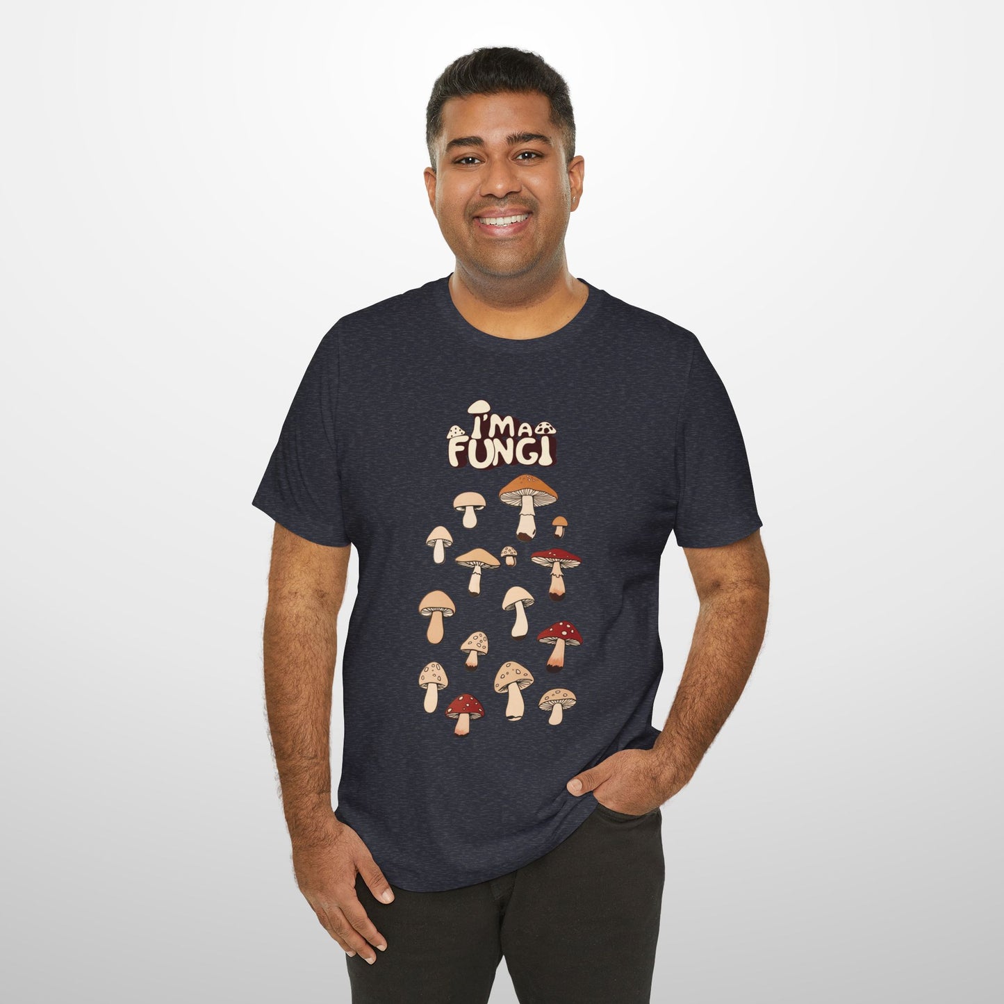 I'm a Fungi T-Shirt
